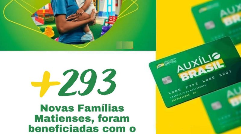 Novas Famílias Matienses, foram beneficiadas com o Auxilio Brasil.