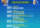 CRONOGRAMA SALA DE VACINA – 28/11 a 02/12.