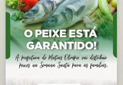 Secretaria de Assistência Social de Matias Olímpio realiza entrega de peixes para a população em ação de solidariedade!