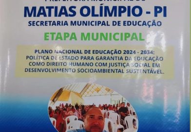 CONAE 2024: Matias Olímpio – PI, Discute o Futuro da Educação Municipal.